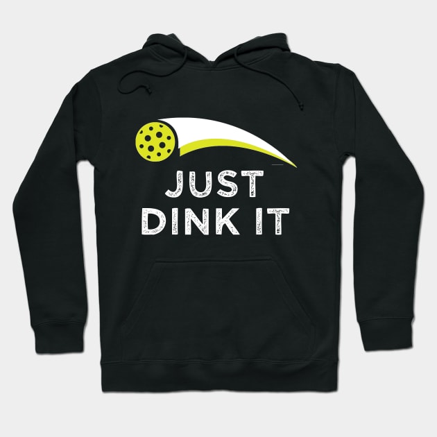 Just dink it Hoodie by captainmood